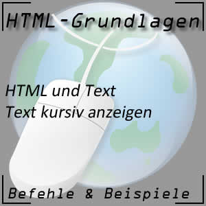 kursive Schrift mit HTML