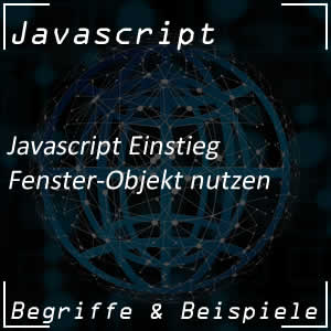 Fenster-Objekt in Javascript