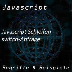 Switch-Abfrage in Javascript