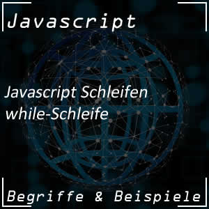 while-Schleife in Javascript