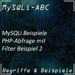 MySQLi-Abfrage in PHP mit Filter