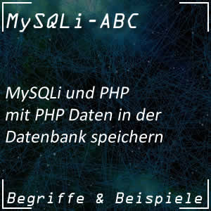 MySQLi-Datensatz mit PHP speichern