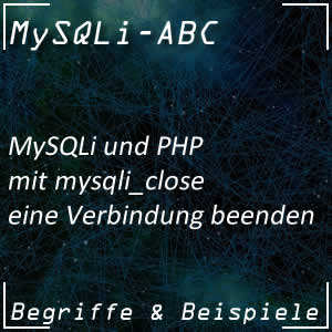 MySQLi-Datenbank schließen