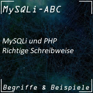 Schreibweise in MySQLi