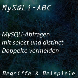 MySQLi Angabe distinct bei Abfragen