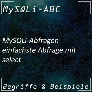 einfache MySQLi-Abfrage