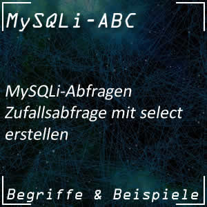 Zufallsabfrage in MySQLi