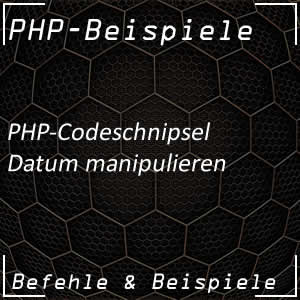 Datum mit PHP manipulieren