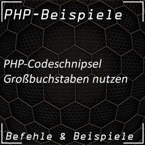 Großbuchstaben in PHP