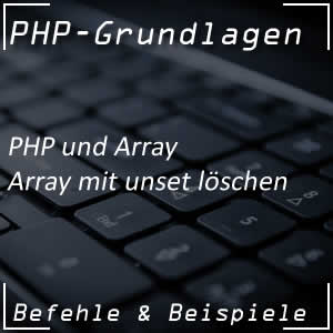Array in PHP löschen