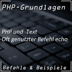 echo-Befehl in PHP