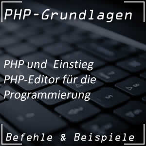 PHP-Editor und sein Einsatz