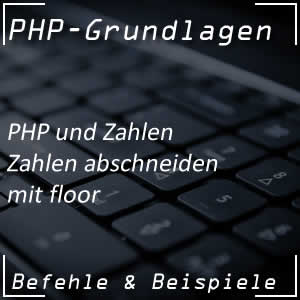 Mit Floor Kommastellen Abschneiden Ganze Zahlen Php Und