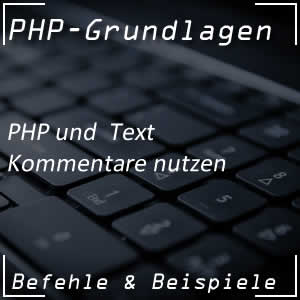 Kommentare im PHP-Code