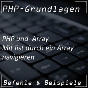 PHP-Befehl list bei Arrays
