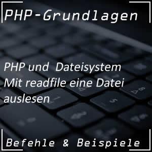 PHP-Befehl readfile für Dateien
