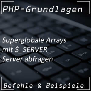 Serverdaten mit PHP abfragen