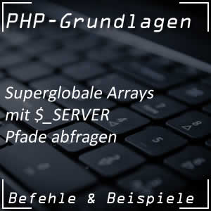 Pfade mit PHP abfragen